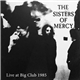 The Sisters Of Mercy - Live At Big Club 1985