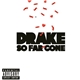 Drake - So Far Gone