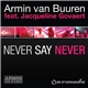 Armin van Buuren feat. Jacqueline Govaert - Never Say Never