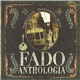 Various - Fado: Anthologia