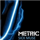 Metric - Sick Muse