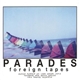 Parades - Foreign Tapes