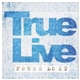 True Live - Found Lost