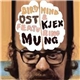 Ost & Kjex Featuring Mung - Dirty Mind