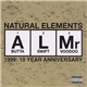 Natural Elements - 1999: 10 Year Anniversary