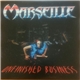 Marseille - Unfinished Business