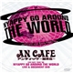 An Cafe - Live Cafe Tour '08 Nyappy Go Around The World