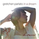 Gretchen Parlato - In A Dream