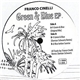 Franco Cinelli - Green & Blue EP