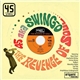 45 A.K.A. Swing-O - The Revenge Of Soul