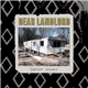 Dear Landlord - Dream Homes